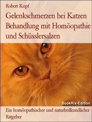 cover image of Gelenkschmerzen bei Katzen Behandlung mit Homöopathie und Schüsslersalzen